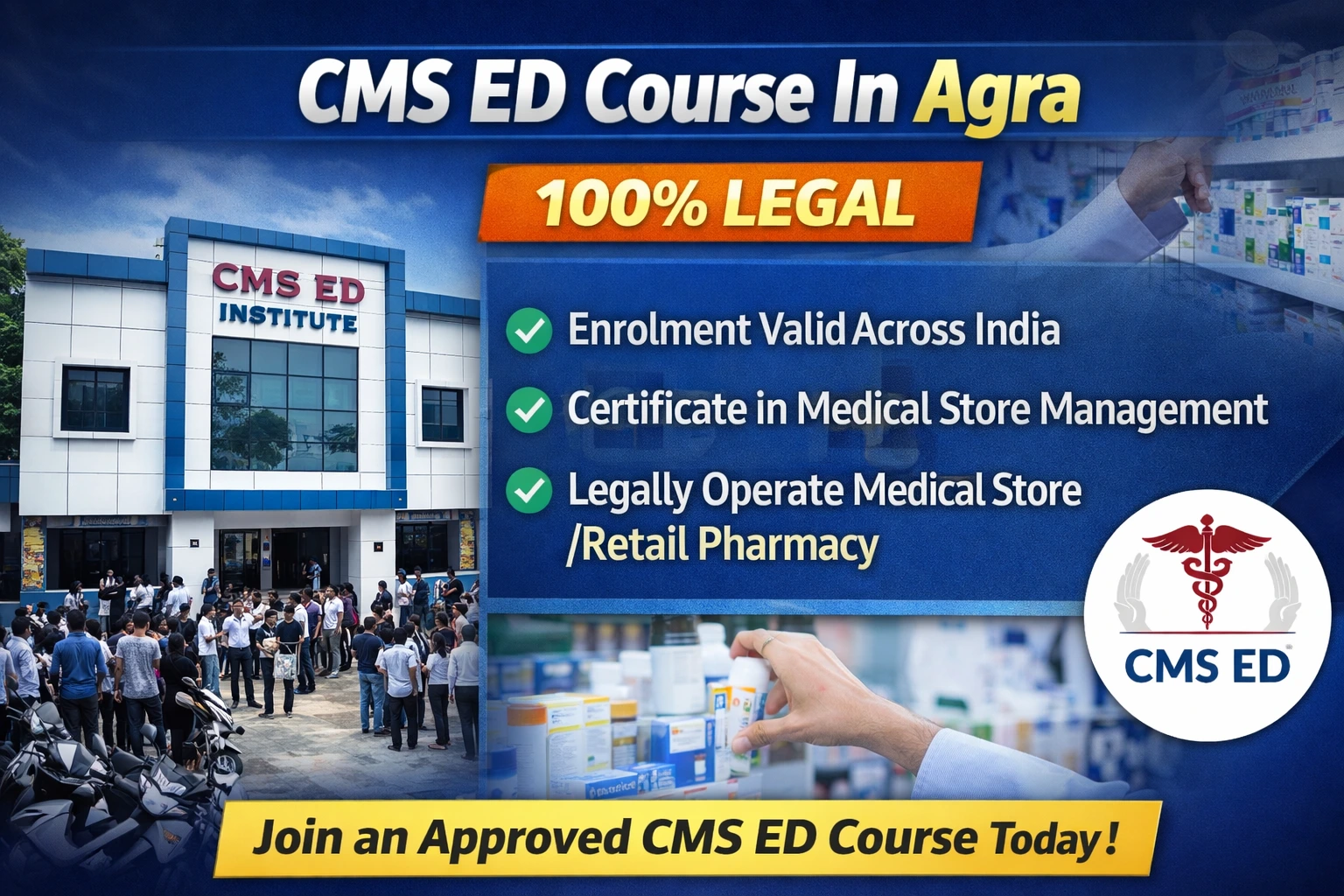 CMS ED Course In Agra